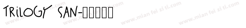 Trilogy San字体转换